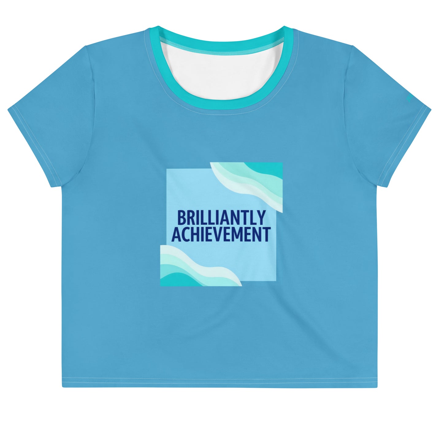 This "Brilliantly Achievement" Crop Tee empowers success with its unique blue design and premium stretch fabric. Wear your potential! Free shipping today.