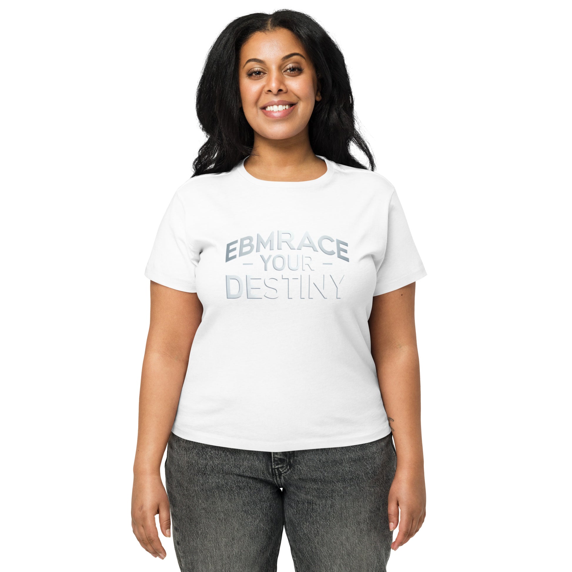 This ultra-soft cotton tee features "EMBRACE - YOUR - DESTINY" in bold white. It's a flattering, longline fit perfect for high-waisted bottoms and daily inspiration.